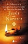 Emilio Carrillo - Sabiduría Y El Significado Profundo de Las Enseñanzas de Jesús de Nazareth, La