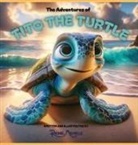 Rachel Michelle - The Adventures of Tito the Turtle