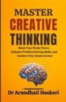 Arundhati Hoskeri - Master Creative Thinking