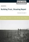 James Merron - Building Trust, Situating Repair
