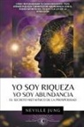 Neville Jung - Yo Soy Riqueza - Yo Soy Abundancia