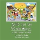 Lisa M. Umina - Milo and the Green Wagon