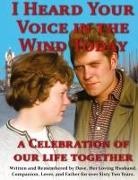 Dave E. Trutzenbach - I heard your voice in the wind today