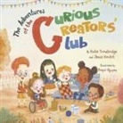 Jenna Kmitch, Katie Trowbridge, Ponyo Nguyen - The Adventures of the Curious Creators' Club