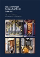Sparkassen-Kulturstiftung Hessen-Thüringen, Sparkassen-Kulturstiftung Hessen-Thüringen - Restaurierungen historischer Orgeln in Hessen