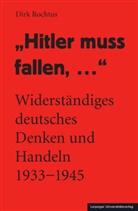 Dirk Rochtus - "Hitler muss fallen, ..."