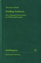 Alexander Schmidt, Walter E Ehrhardt, Walter E. Ehrhardt, Jochem Hennigfeld, Im Auftrag der Internationalen Schelling-Gesellschaft - Schellings Zeittheorie