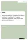 Anonym, Anonymous - Inklusionsauftrag in Kindertagessta¿tten in Nordrhein-Westfalen. Notwendige Rahmenbedingungen und Grenzen der geforderten Inklusion