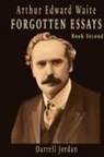 Arthur Edward Waite - Arthur Edward Waite Forgotten Essays - Book Second