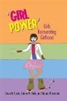 Dawn H. Currie, Deirdre M. Kelly, Shauna Pomerantz - 'Girl Power'