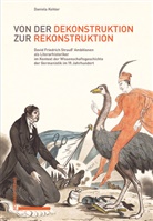 Daniela Kohler - Von der Dekonstruktion zur Rekonstruktion