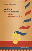 Rainer Maria Rilke, Ebneter, Curdin Ebneter, Erich Unglaub - Gedichte in zwei Sprachen / Poèmes en double version
