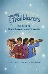 M. J. Fievre, M.J. Fievre, Kim Balacuit - Young Trailblazers: The Book of Black Inventors and Scientists