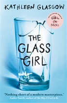 Kathleen Glasgow, Glasgow Kathleen - The Glass Girl