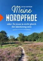 Lucia Gefken - Meine Nordpfade