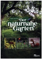 Frank Uwe Pfuhl - Der naturnahe Garten