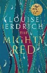 Louise Erdrich, Ireland Marin - The Mighty Red