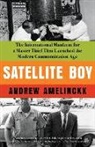 ANDREW AMELINCKX - Satellite Boy