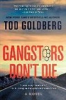 Tod Goldberg, Goldberg Tod - Gangsters Don't Die