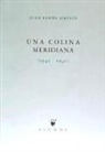 Alfonso Alegre Heitzmann, Juan Ramón Jiménez - Una colina meridiana