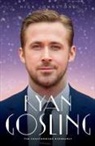 Nick Johnstone - Ryan Gosling - The Biography
