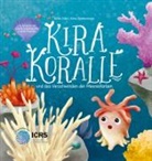 Alina Gries, Alina Spiekermann - Kira Koralle