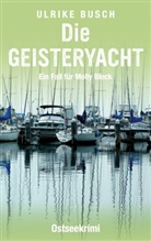 Ulrike Busch - Die Geisteryacht