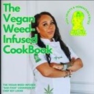 Chef Key Locke - The Vegan Weed Infused Cookbook