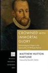 Matthew Hutton Hartline - Crowned with Immortal Glory
