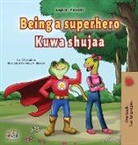Kidkiddos Books, Liz Shmuilov - Being a Superhero (English Swahili Bilingual Children's Book)