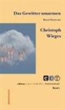 Christoph Wirges, Axel Dielmann - Das Gewitter umarmen