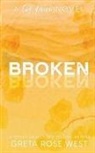 Greta Rose West - Broken - a Cade Ranch Special Edition (Book Two)