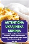 David Tomi¿ - AUTENTI¿NA UKRAJINSKA KUHINJA