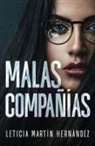 Leticia Martín Hernández - Malas compañías