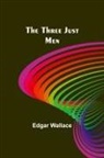 Edgar Wallace - The Three Just Men