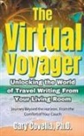 Gary Covella, Gary Ph. D. Covella - The Virtual Voyager