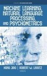Hong Jiao, Robert W. Lissitz - Machine Learning, Natural Language Processing, and Psychometrics