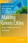 Martina Artmann, Jürgen Breuste, Cristian Ioja, Cristian Ioja et al, Salman Qureshi - Making Green Cities