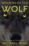Michael Peak - Weekend of the Wolf