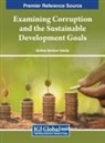 Ibrahim Nandom Yakubu - Examining Corruption and the Sustainable Development Goals