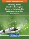 Syed Far Abid Hossain - Utilizing AI and Smart Technology to Improve Sustainability in Entrepreneurship