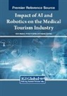 Ahmad Albattat, Shakeel Basheer, Viana Hassan - Impact of AI and Robotics on the Medical Tourism Industry