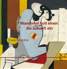 Frank Schmitter - Manchmal holt einen die zukunft ein