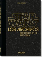 Paul Duncan - Los Archivos de Star Wars. 1977-1983. 45th Ed.