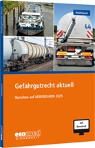 Jörg Holzhäuser - Gefahrgutrecht aktuell, m. 1 Buch, m. 1 Online-Zugang