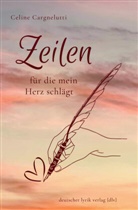 Celine Cargnelutti, Amanda Kunz - Zeilen, für die mein Herz schlägt