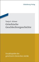 Tanja Scheer - Griechische Geschlechtergeschichte