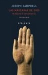 Joseph Campbell - Las máscaras de Dios III : mitología occidental