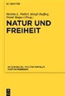 Sophie Gerber, Kant-Gesellschaft E. V., Margit Ruffing, David Wagner, Violetta L. Waibel - Natur und Freiheit, 5 Teile