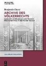 Benjamin Durst - Archive des Völkerrechts